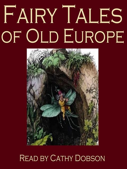 Title details for The Fairy Tales of Old Europe by Traditional - Wait list